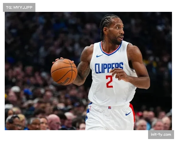 从落选到补位：伦纳德递补入选全明星，东道主快船终有代表